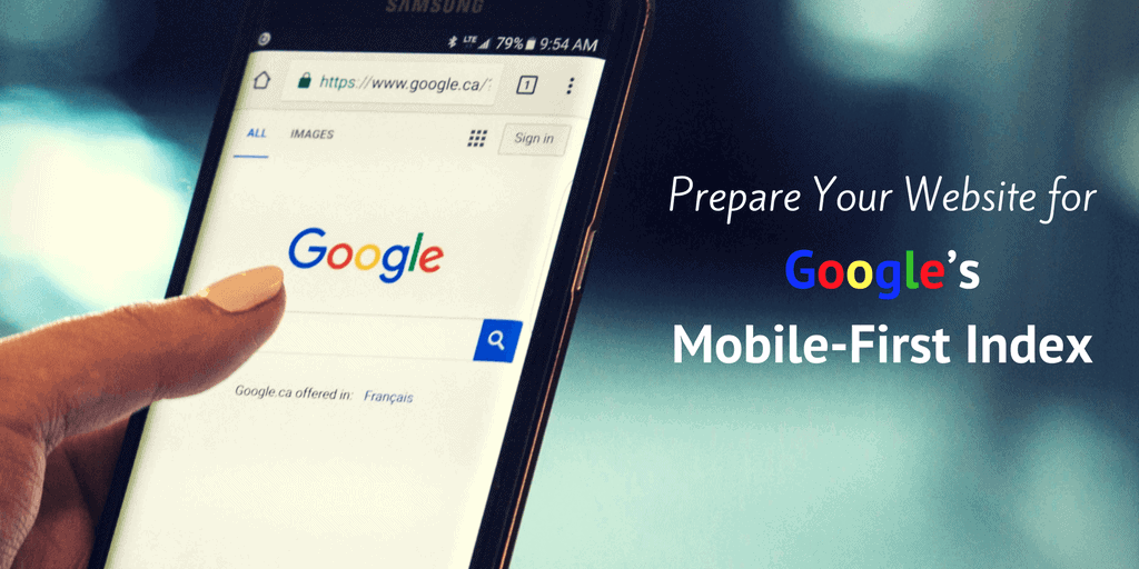 Prepare Your Website for Google's Mobile-First Index