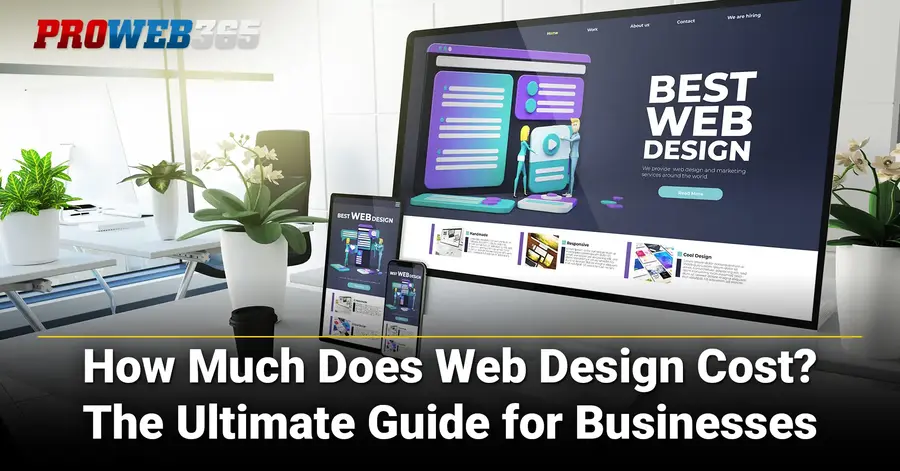 How Much Does Web Design Cost in 2025? The Ultimate Guide for Businesses