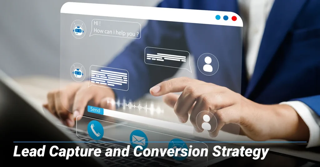 Lead Capture and Conversion Strategy