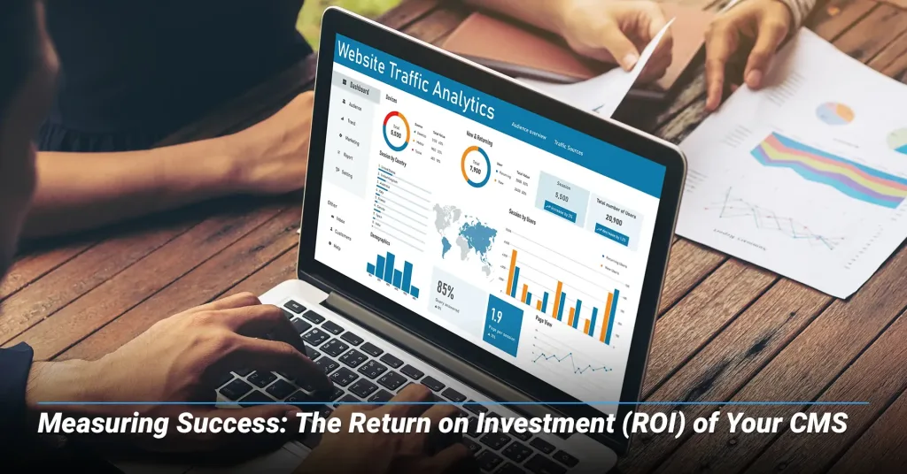 Measuring-Success-The-Return-on-Investment-ROI-of-Your-CMS