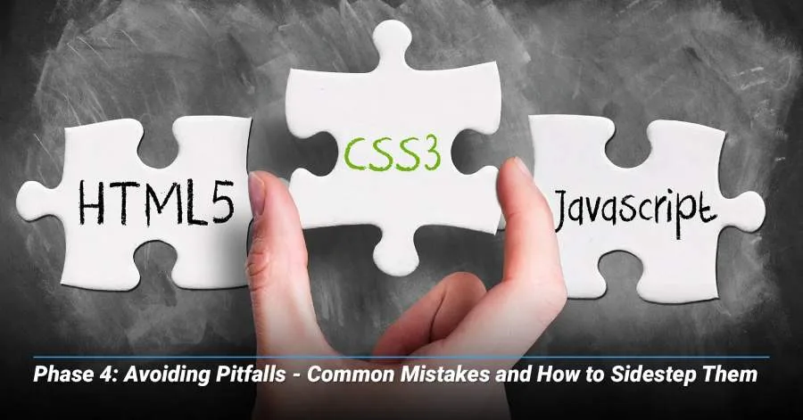 Phase-4-Avoiding-Pitfalls-Common-Mistakes-and-How-to-Sidestep-Them
