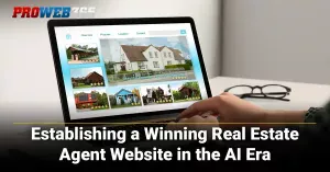 Establishing a Winning Real Estate Agent Website in the AI Era
