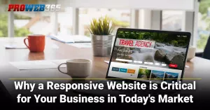 Why a Responsive Website is Critical for Your Business in Today's Market
