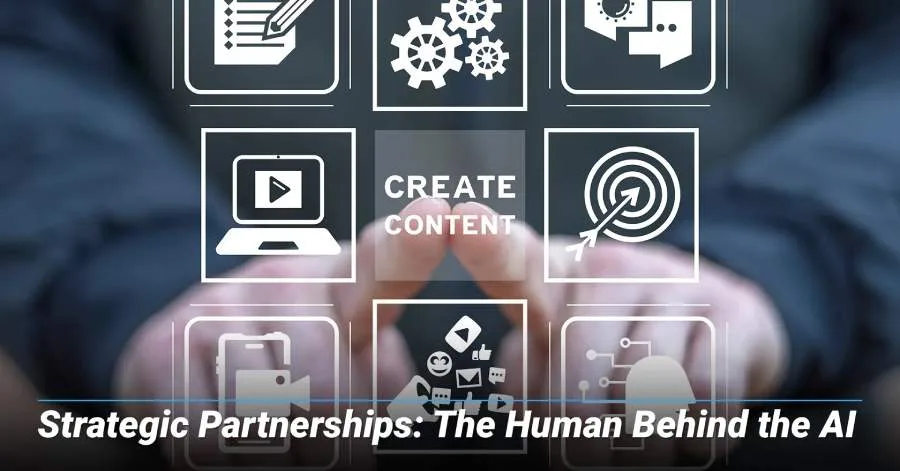 Strategic-Partnerships-The-Human-Behind-the-AI